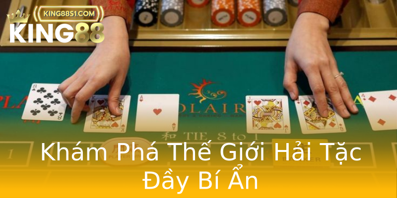 Khám Phá Thế Giới Hải Tặc Đầy Bí Ẩn Khám Phá Thế Giới Hải Tặc Đầy Bí Ẩn