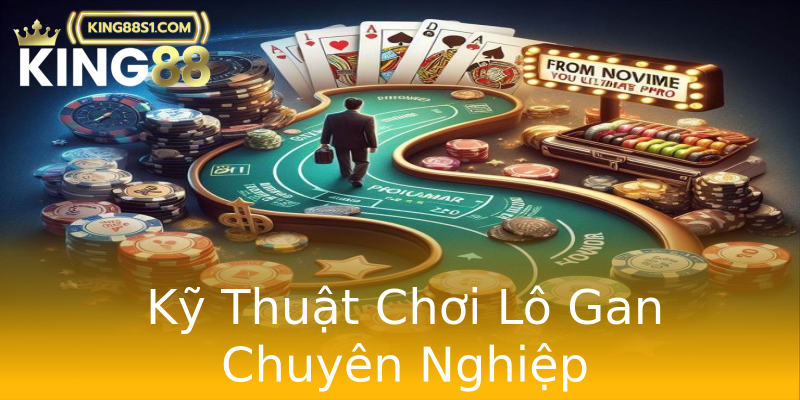 Kỹ Thuật Chơi Lô Gan Chuyên Nghiệp Kỹ Thuật Chơi Lô Gan Chuyên Nghiệp